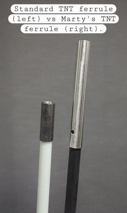 Marty's TNT ferrule