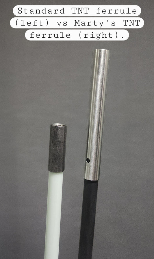 Marty's TNT ferrule